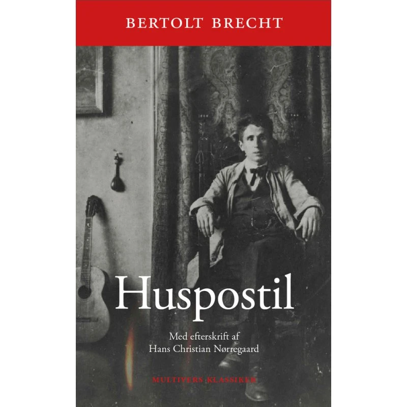 Bertolt Brecht: Huspostil