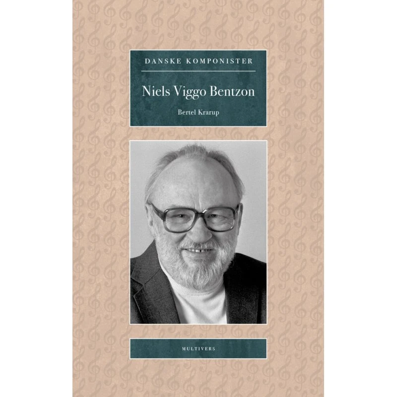 Niels Viggo Bentzon - Bog af Bertel Krarup