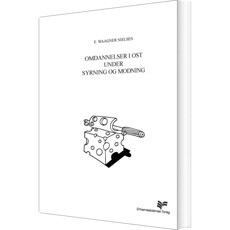 E. Waagner Nielsen: Omdannelser i ost under syrning og modning