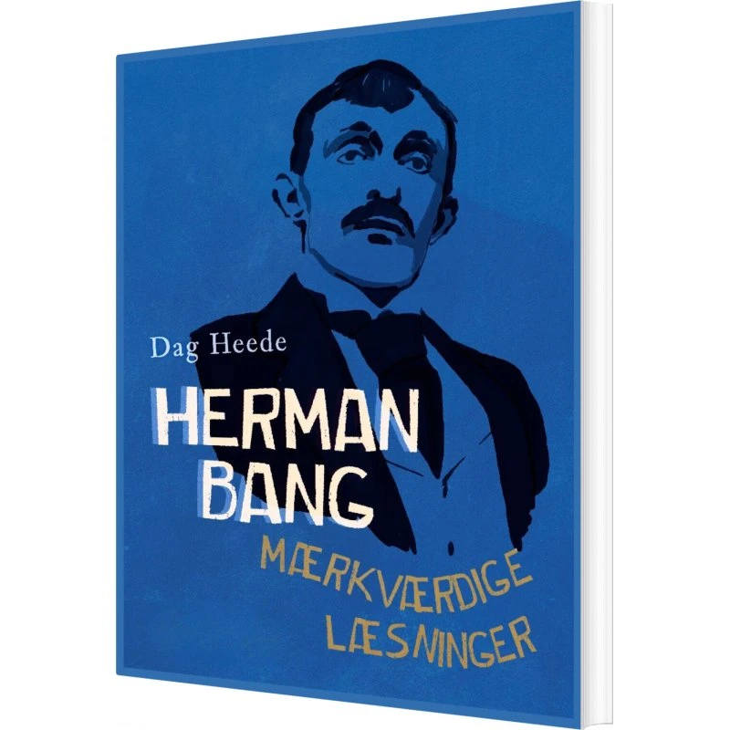 Herman Bang - Mærkværdige læsninger