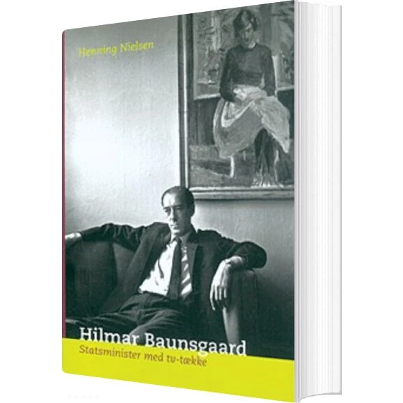 Hilmar Baunsgaard - Henning Nielsen - Bog - Syddansk Universitetsforlag