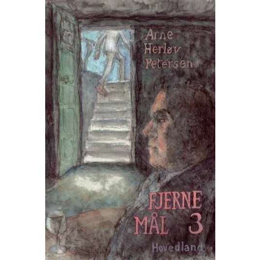Arne Herløv Petersen: Fjerne mål III