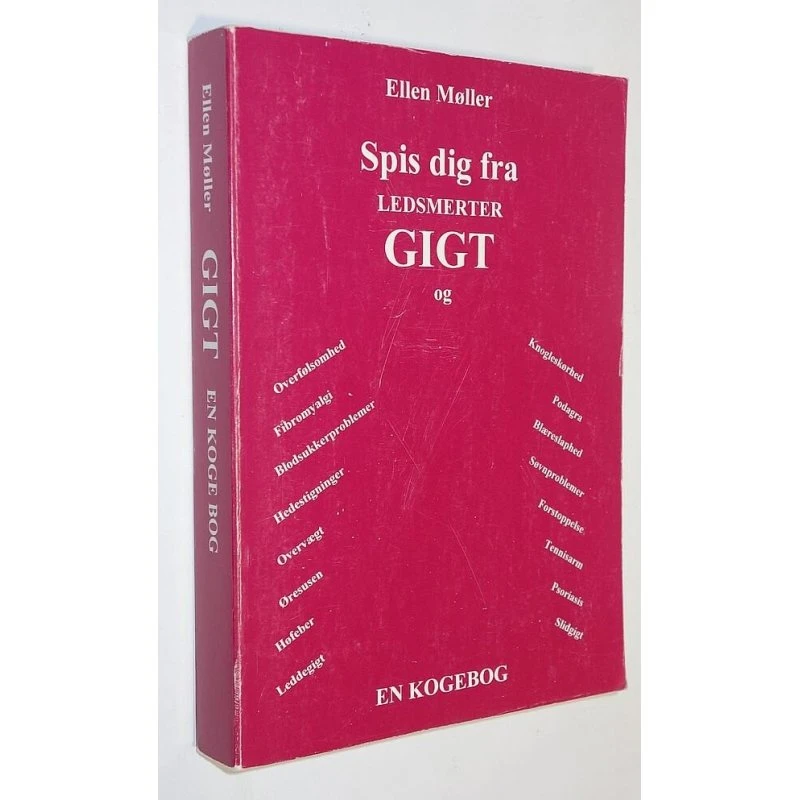 Spis dig fra ledsmerter og gigt af Ellen Møller
