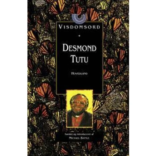 Desmond Tutu - Kristendom & Visdomsord