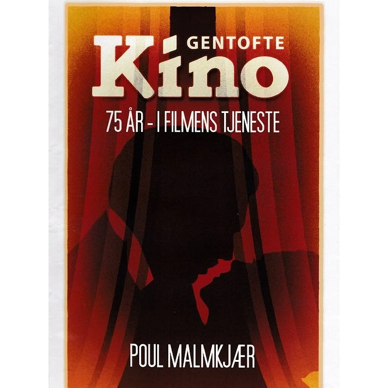 Gentofte Kino - En historisk portrætbog