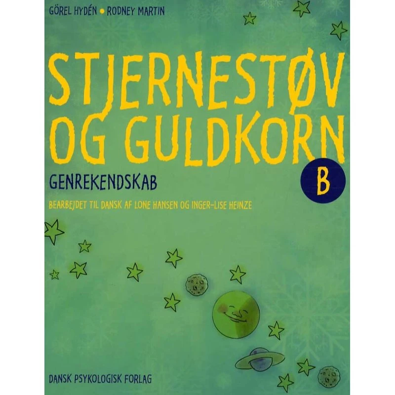 Stjernestøv og guldkorn B - Elevbog til mellemtrinnet