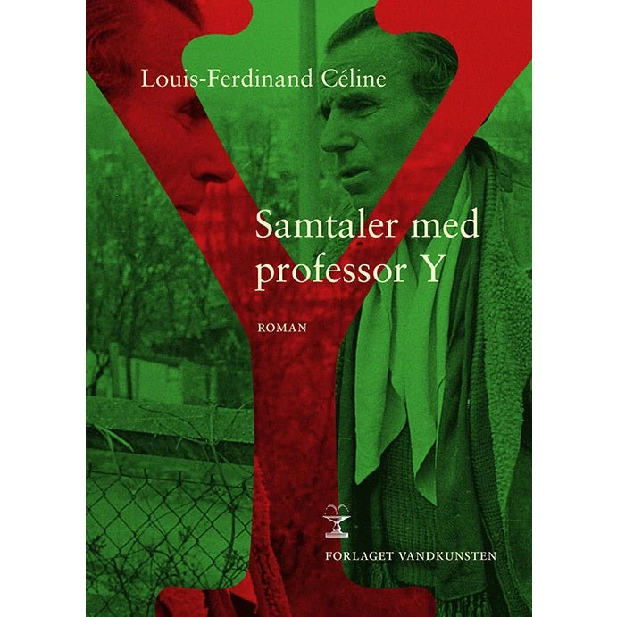 Louis-Ferdinand Céline: Samtaler med professor Y