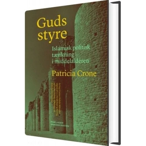 Patricia Crone: Guds Styre - Bog fra Forlaget Vandkunsten