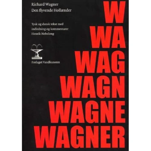Den flyvende hollænder - Richard Wagner - Vandkunsten