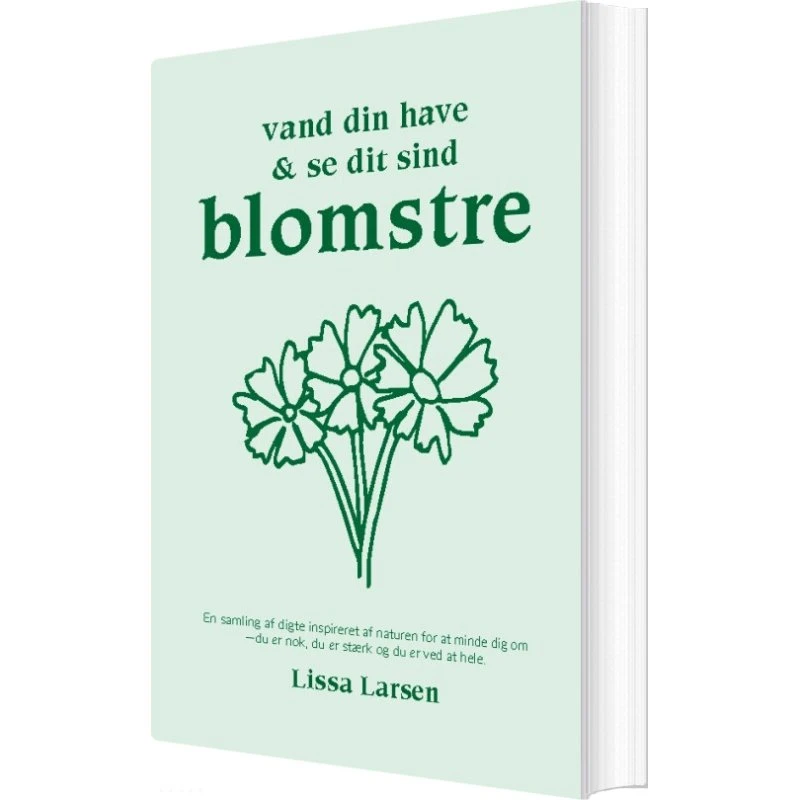 Lissa Larsen: Vand Din Have Og Se Dit Sind Blomstre - Bog