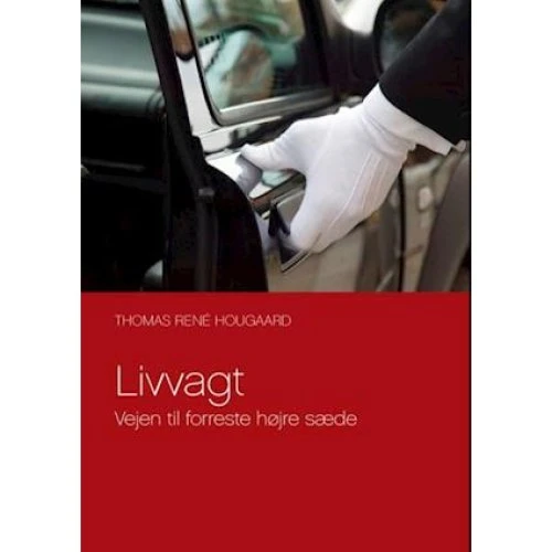 Livvagt - Thomas René Hougaard - Bog