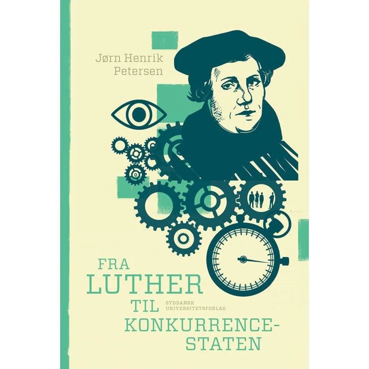 Fra Luther til konkurrencestaten af Jørn Henrik Petersen