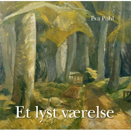 Et lyst værelse - Eva Pohl - Syddansk Universitetsforlag