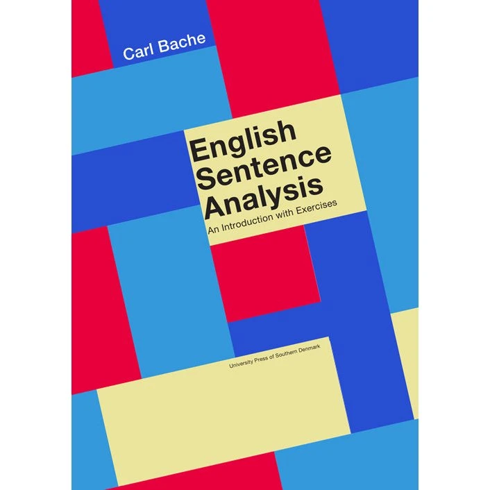English Sentence Analysis - Carl Bache - Syddansk Universitetsforlag