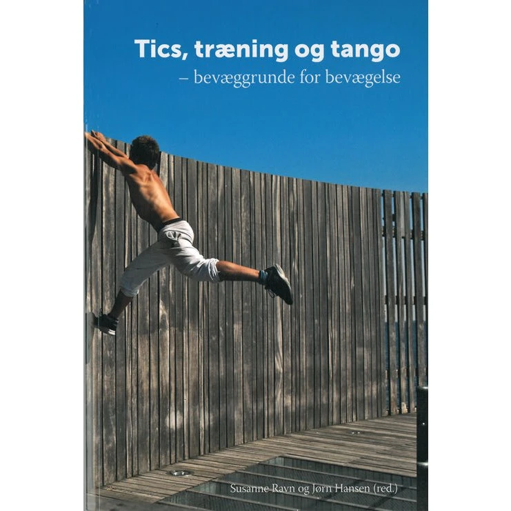 Tics, træning og tango - Jørn Hansen (Bog)