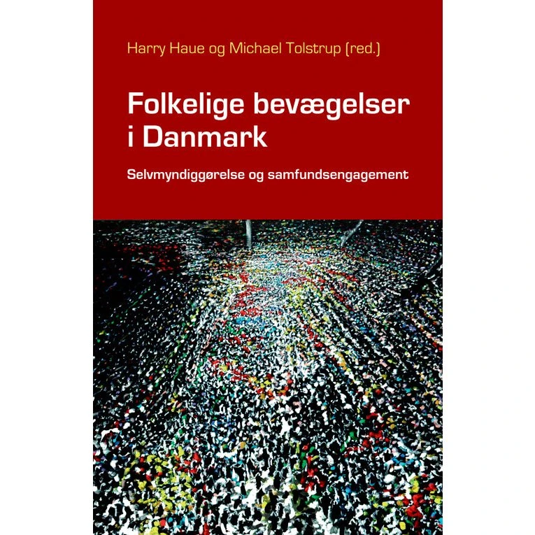 Folkelige bevægelser i Danmark - Harry Haue