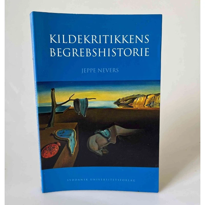 Kildekritikkens Begrebshistorie - Jeppe Nevers - Syddansk Univ.