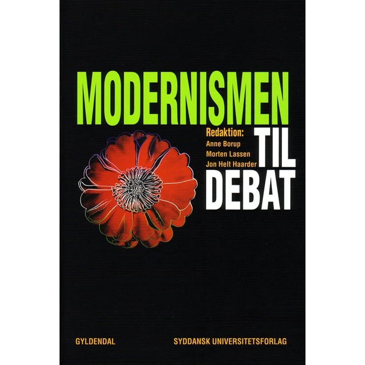 Modernismen til debat - Syddansk Universitetsforlag