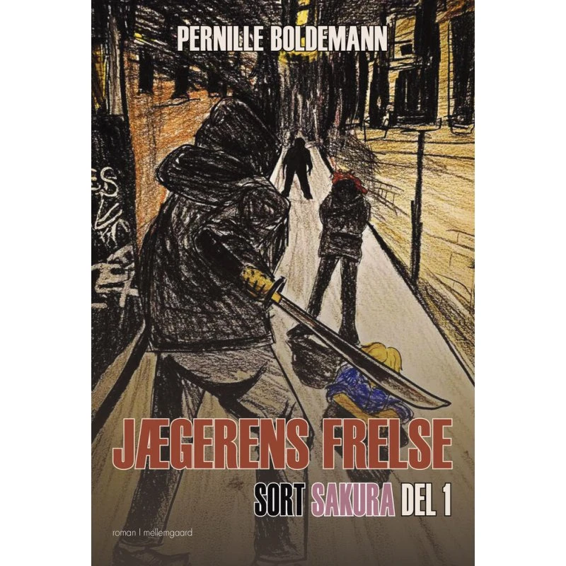 Jægerens frelse - Pernille T. Boldemann (Sort Sakura)