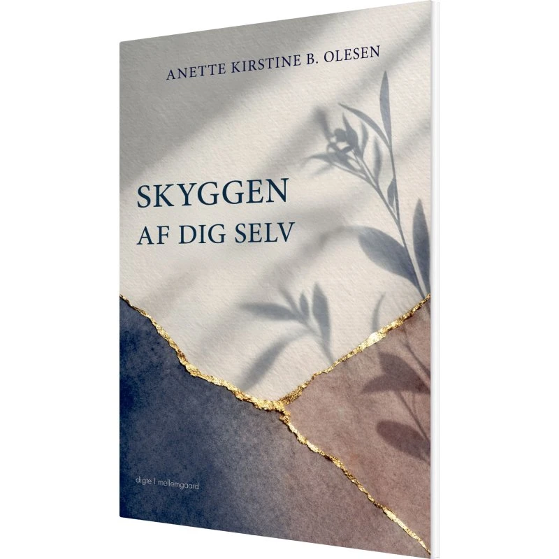Skyggen af dig selv - Anette Kirstine B. Olesen