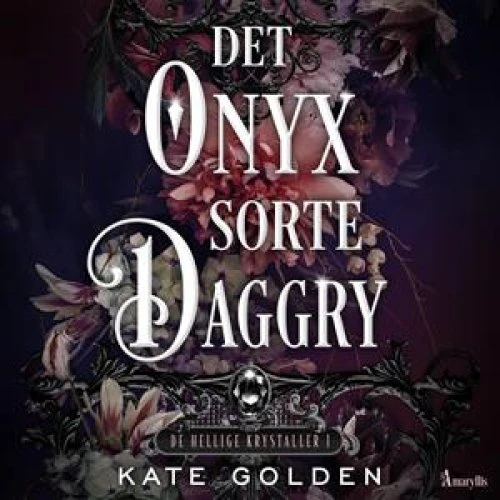 Kate Golden: Det onyxsorte daggry - Lydbog