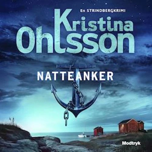 Kristina Ohlsson: Natteanker - Lydbog