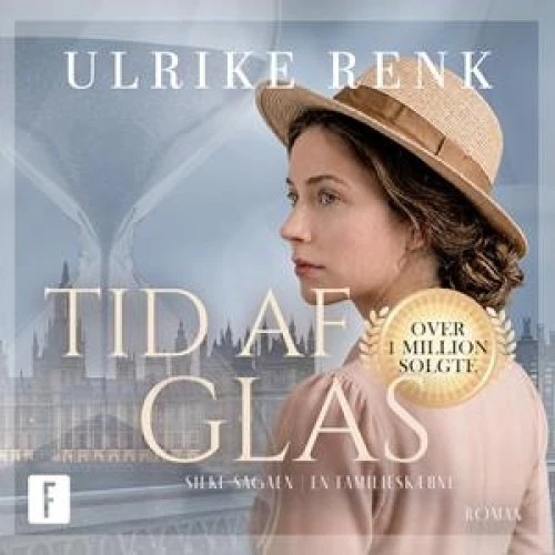 Tid af glas - Ulrike Renk (Lydbog)