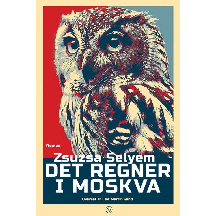 Det regner i Moskva af Zsuzsa Selyem