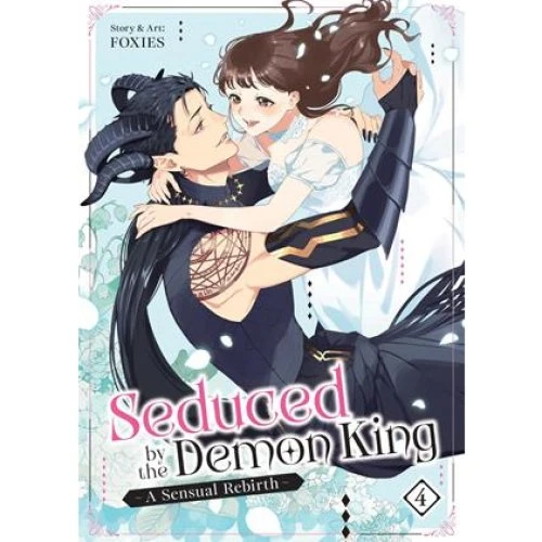 FOXIES - Seduced by the Demon King: A Sensual Rebirth Vol. 4