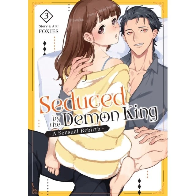 Seduced by the Demon King: A Sensual Rebirth Vol. 3