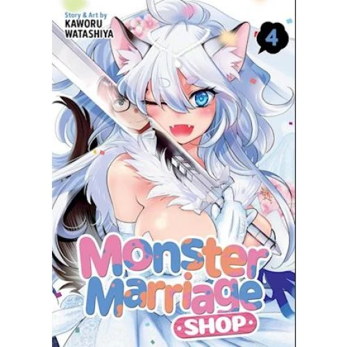 Monster Marriage Shop Vol. 4 - Kaworu Watashiya