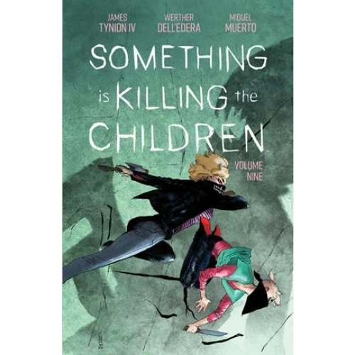 Something is Killing the Children Vol. 9 - James Tynion IV