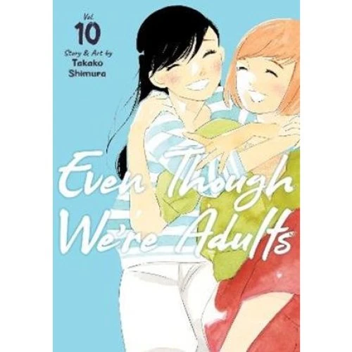 Takako Shimura: Even Though We're Adults Vol. 10 (Bog)