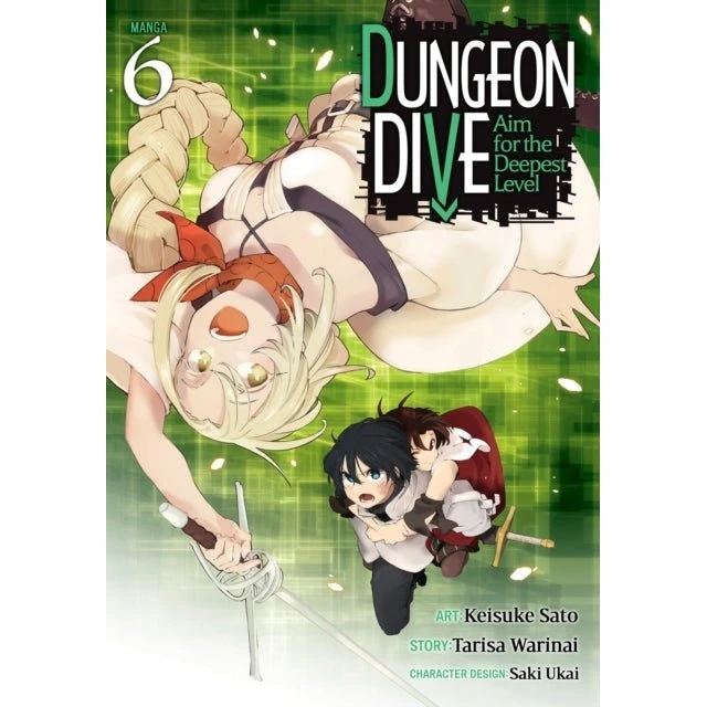 Dungeon Dive: Aim for the Deepest Level Vol. 6 (Manga)