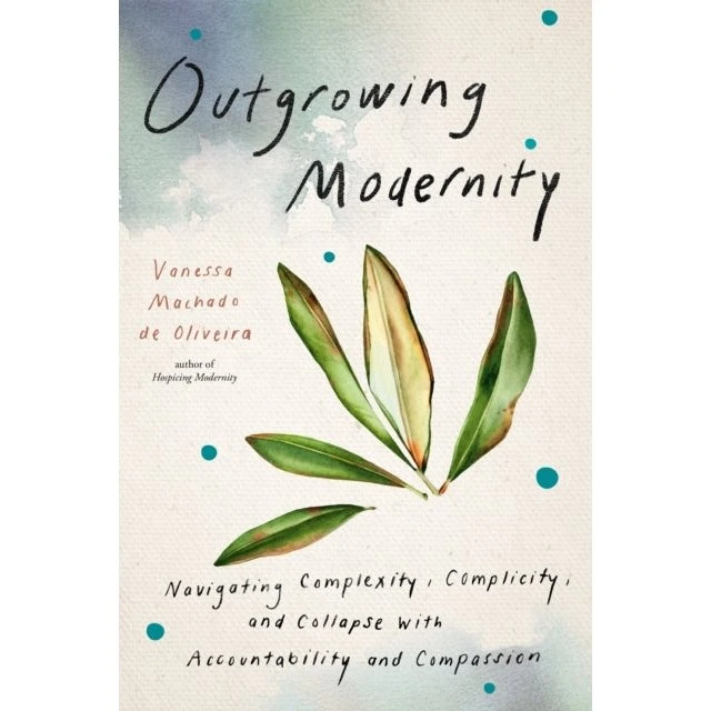 Outgrowing Modernity - Trykt bog