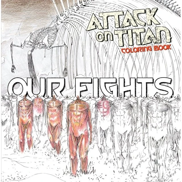 Attack on Titan Coloring Book 2: Our Fights