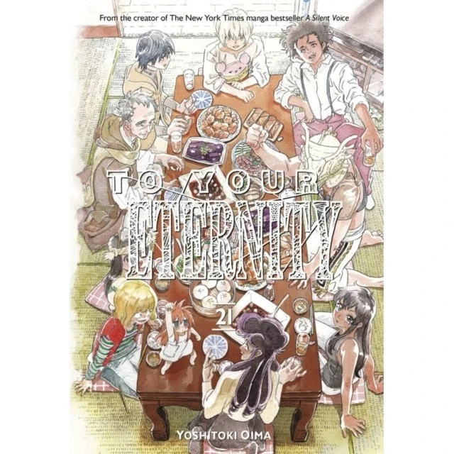 To Your Eternity 21 - Yoshitoki Oima (Manga)