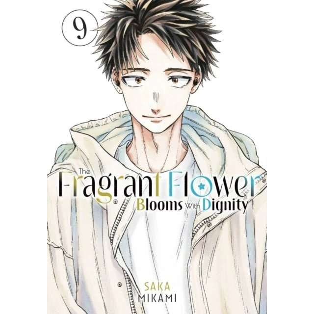 The Fragrant Flower Blooms with Dignity 9 - Saka Mikami