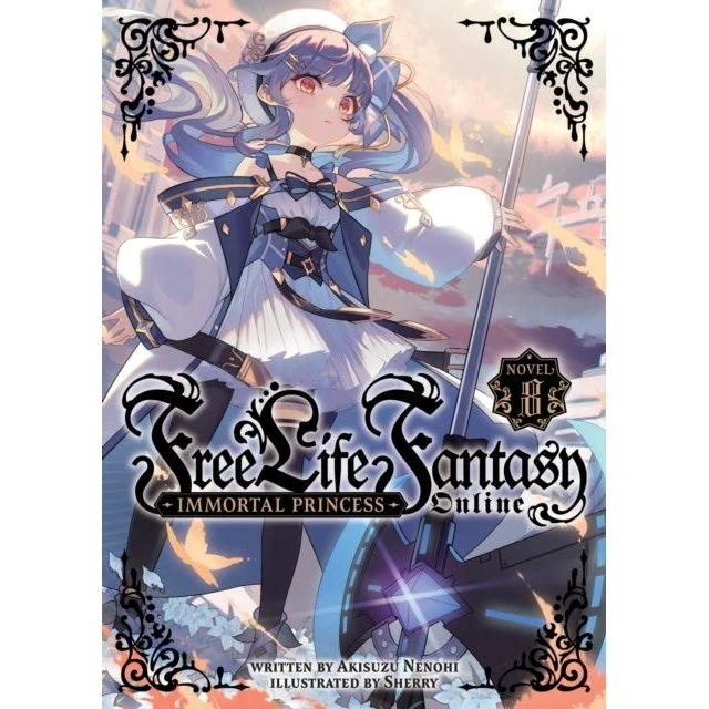 Free Life Fantasy Online: Immortal Princess Vol. 8 (Light Novel)