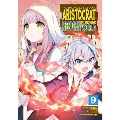 Chronicles of an Aristocrat Reborn in Another World Manga Vol. 9