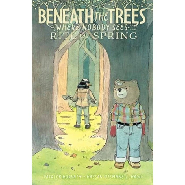 Beneath the Trees Where Nobody Sees: Rite of Spring - Patrick Horvath