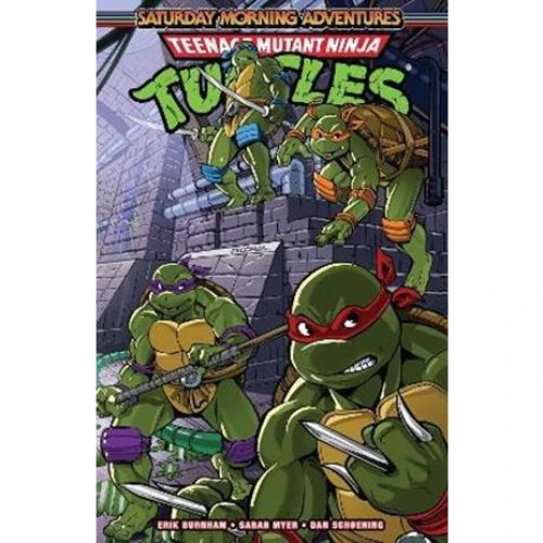 TMNT: Saturday Morning Adventures, Vol. 3 - Erik Burnham & Sarah Myer
