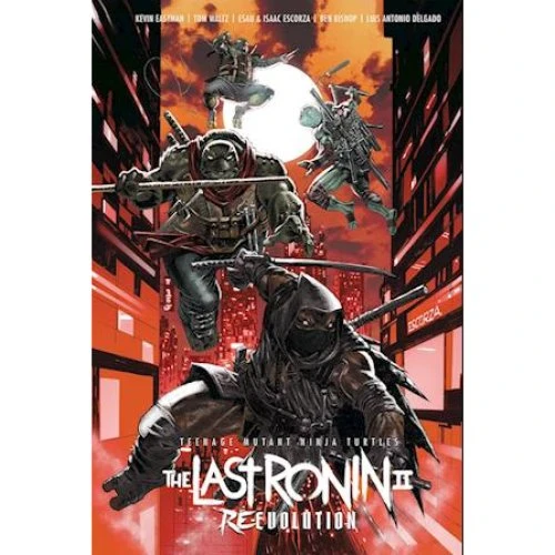 TMNT: The Last Ronin II - Re-Evolution af Tom Waltz & Kevin Eastman