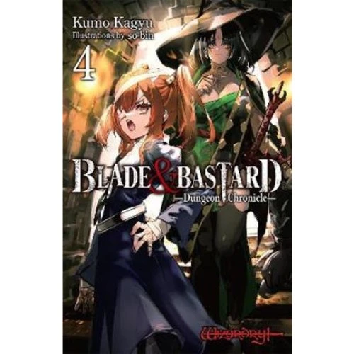 Blade & Bastard, Vol. 4 Light Novel - Sean McCann & Kumo Kagyu