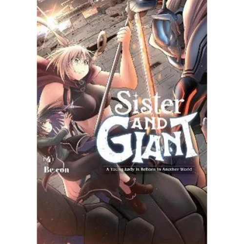 Sister and Giant: A Young Lady Is Reborn in Another World, Vol. 4