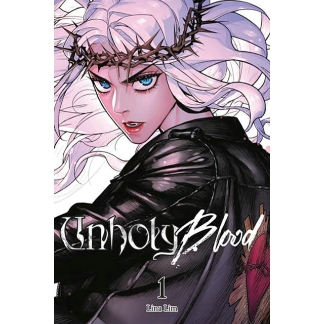 Unholy Blood Vol. 1 - Lina Lim & Shirley Chen