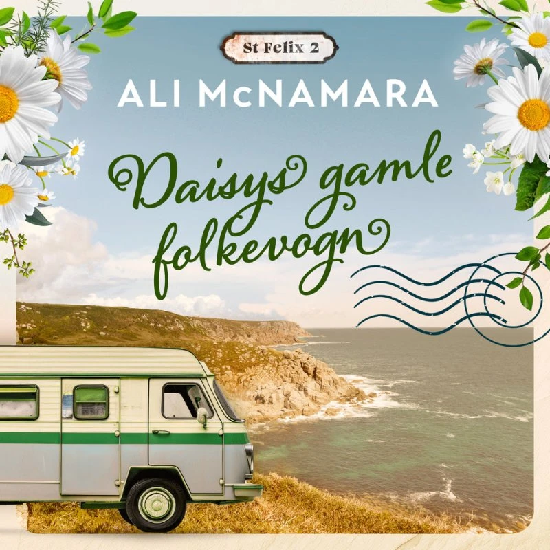 Daisys gamle folkevogn - Ali McNamara (Lydbog)