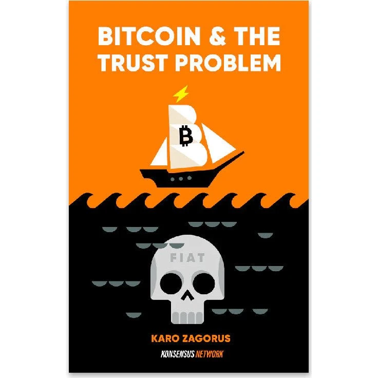 Bitcoin and The Trust Problem af Karo Zagorus