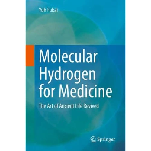 Yuh Fukai: Molecular Hydrogen for Medicine (Bog)