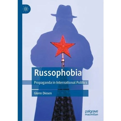 Glenn Diesen: Russophobia - Bog